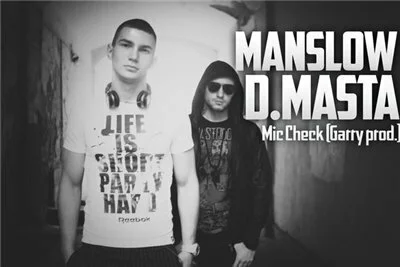 Скачать Manslow feat. D.masta - Mic Check (prod. by Garry) (2013)